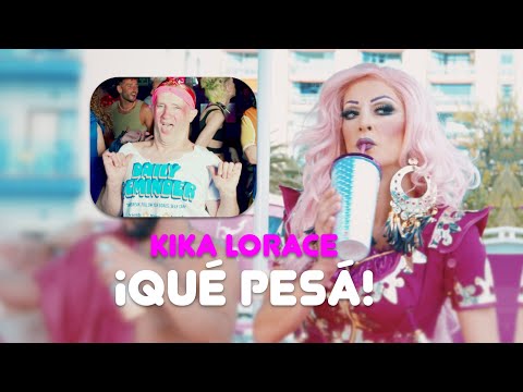 ¡QUÉ PESÁ! - KIKA LORACE