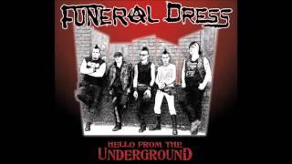 Funeral Dress   Punk is still alive