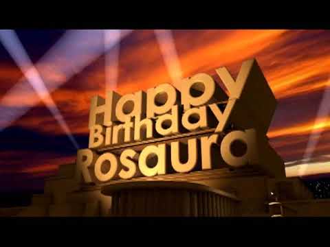 Happy Birthday Rosaura