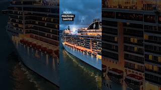 MSC PREZIOSA navio cruise  Santos  cruzeiro Argentina Uruguai  @cruzeiros2025 #cruise    #shorts