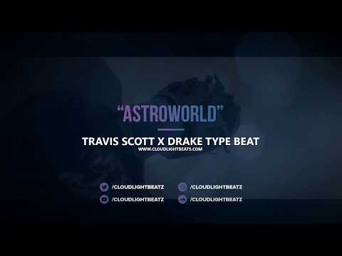 Travis Scott x Drake type beat 2018 - “Astroworld” (prod by @CLOUDLIGHTBEATZ)