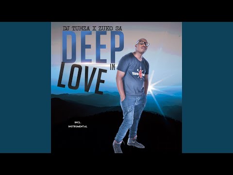 Deep in Love (feat. Zuko Sa)