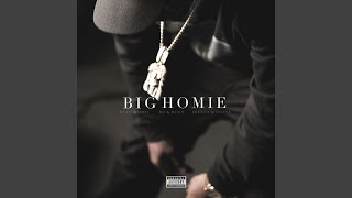Big Homie (feat. Rick Ross &amp; French Montana)