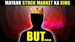 Share Market King - Mayak made 100 CRORE but