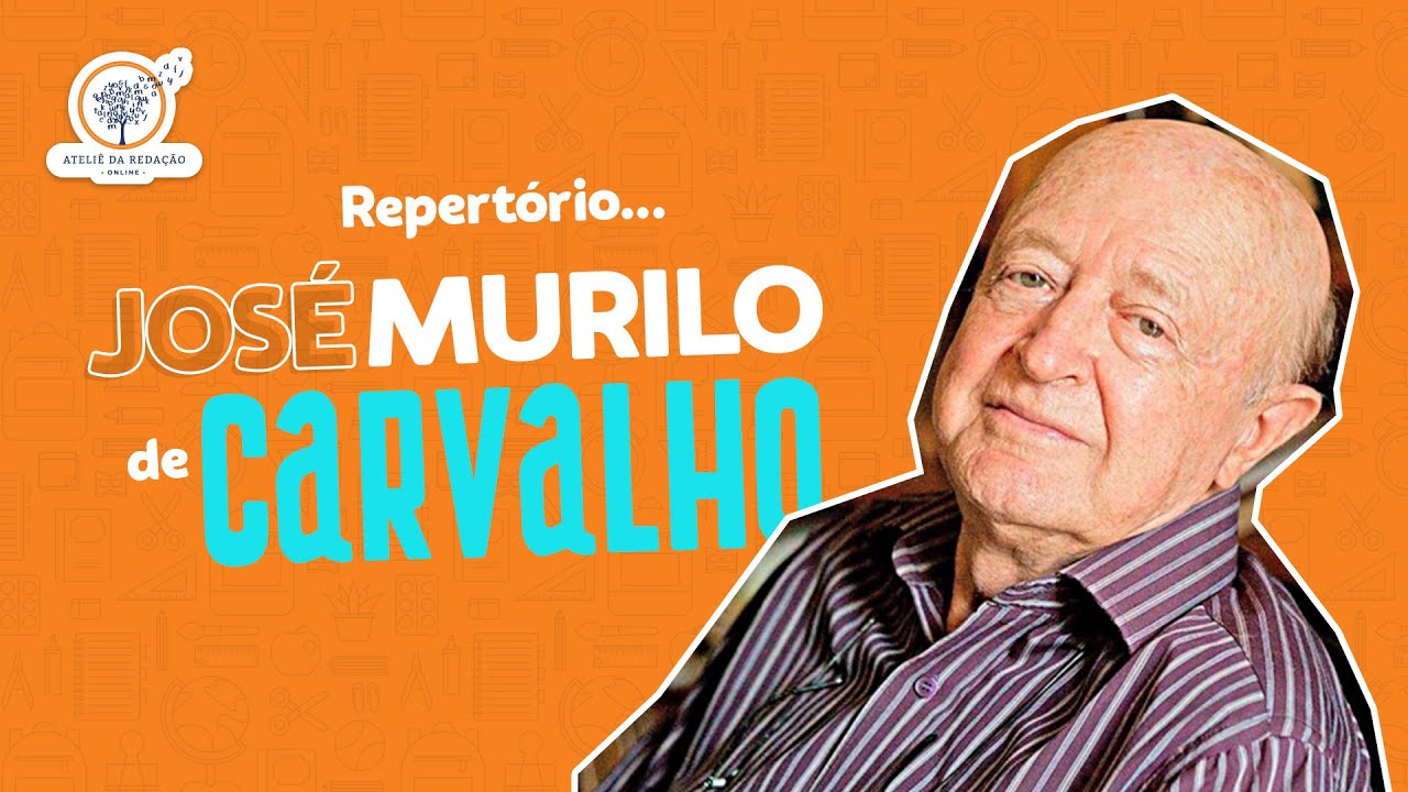 Repertório para sua redação do ENEM: José Murilo de Carvalho