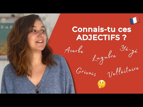 50 ADJECTIFS niveau AVANCÉ (C1/C2) pour tes CONVERSATIONS en FRANÇAIS | Advanced French Conversation