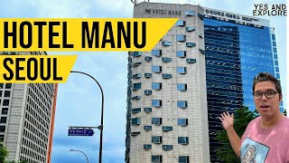 Hotel Manu near Seoul Station - Our Full Review