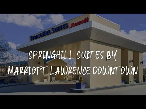 SpringHill Suites by Marriott Lawrence Downtown Review - Lawrence , United States of America