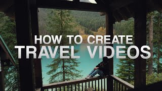 How to Shoot & Edit a Travel Video - Cinematic Video Breakdown