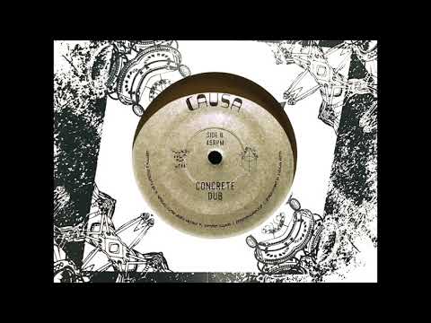Causa - Concrete Dub