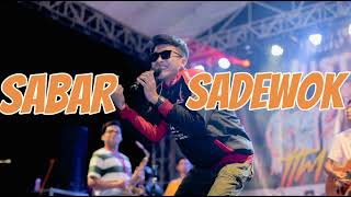 Download lagu SABAR - SADEWOK | NEW SINGLE mp3 Download lagu SABAR - SADEWOK | NEW SINGLE mp3