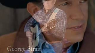 George Strait -True