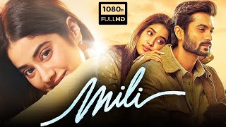 Mili Full Movie HD | Janhvi Kapoor, Sunny Kaushal, Manoj Pahwa | Netflix | 1080p HD Facts & Review