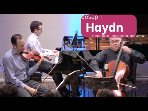 Diego Caetano | Joseph Haydn - Piano Trio in F sharp minor, Hob XV:26