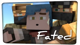 ♪ &quot;Fated&quot; - A Minecraft Parody of Alan Walker&#39;s &quot;Faded&quot; ♪ HD