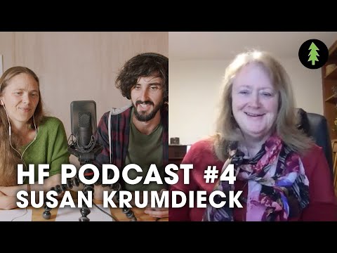 Rethinking Renewable Energy with Professor Susan Krumdieck - HF Podcast #4