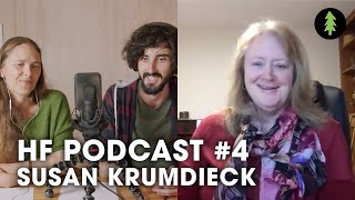 Rethinking Renewable Energy with Professor Susan Krumdieck - HF Podcast #4