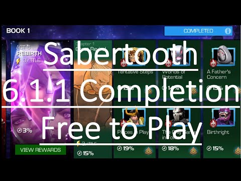 Act 6.1.1 (Sabertooth) Completion Free to Play-Returning Player!