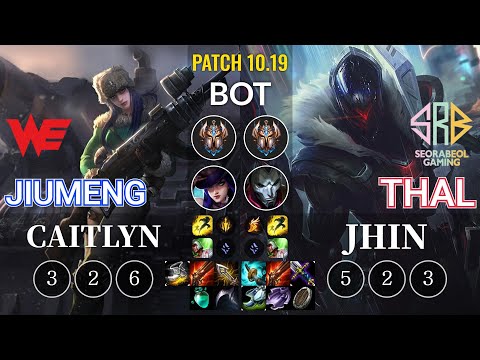WE Jiumeng Caitlyn vs SRB Thal Jhin Bot - KR Patch 10.19
