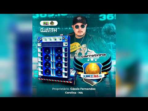 Carretinha XBET365 - DJ Duarth (Faixa 15)