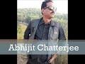Main Aaya Hoon Abhijit Chatterjee