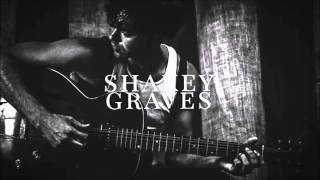 Oh My Poison - Shakey Graves (Nobody&#39;s Fool)