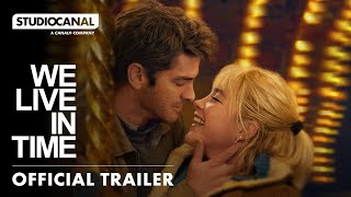 WE LIVE IN TIME - OFFICIAL TRAILER [Australia] In Cinemas Now