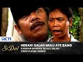 BEST OF Mandra Ribut Dengan Babe Sabeni SI DOEL