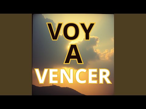 VOY A VENCER
