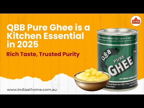 Why QBB Pure Ghee is a Kitchen Essential in 2025 | Rich Taste, Trusted Purity
