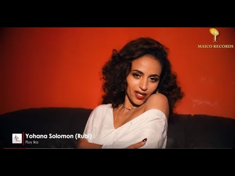 Maico Records-New Eritrean Song "ፍሉይ ኢኻ  "By Yohana Solomon(Rubi) |Official Video-2018|