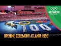 Atlanta 1996 Opening Ceremony | Atlanta 1996 Replays
