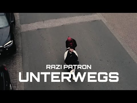 RAZI PATRON - UNTERWEGS (Prod.by RocLegion) #PATRONMUSIC