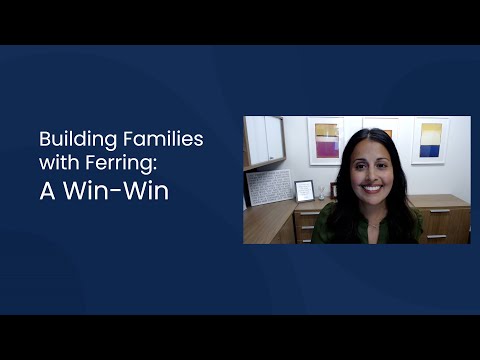 Building Families with Ferring — A Win-Win