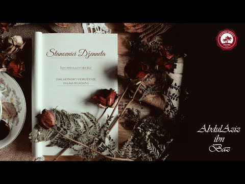 Stanovnici Dženneta | Šejh Abdulaziz Ibn Baz