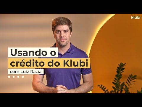 Como usar o crédito de AUTOMÓVEL do Klubi? Luiz Razia explica!