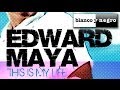 Edward Maya - This Is My Life 