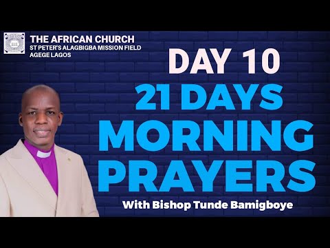 21DAYS MORNING PRAYER - DAY 10 || CCDM GLOBAL II BISHOP TUNDE BAMIGBOYE || || 21.01.26