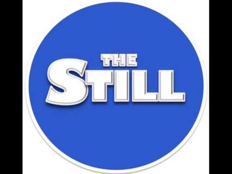 The Still - Say Hello To The Summer