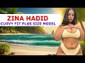 Zina Hadid ️Curvy Model Brand Ambassador Curvy Plus Size Model Plus Size Model Lifestyle Journey