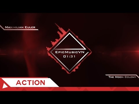 Epic Action | Maximilian Euler - The Moon Colony - EpicMusicVN