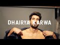 Presenting Dhairya Karwa | #DCASquad | Dharma Cornerstone Agency