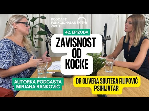 Zavisnost od kocke, psihijatar Olivera Sbutega Filipović, PFŽ E42