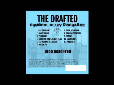 The Drafted - Chemical Alley Discharge