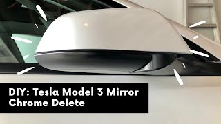 Tesla Model 3 Mirror Chrome Delete DIY Tutorial with Knifeless Tape