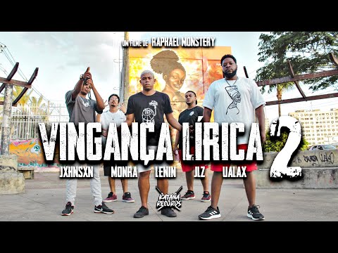Jxhnsxn | MonRa | Lenin | JLZ | Ualax - Vingança Lírica 2 [Prod.Ualax] (VídeoClipe)