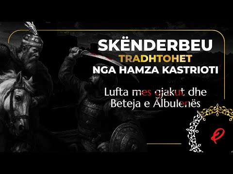 Skënderbeu Tradhtohet nga Hamza Kastrioti: Beteja e Albulenës dhe Fati i Kombit
