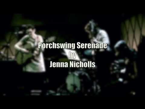 Porchswing Serenade by Jenna Nicholls