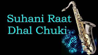 #524:- Suhani Raat Dhal Chuki -Saxophone Cover  Mo