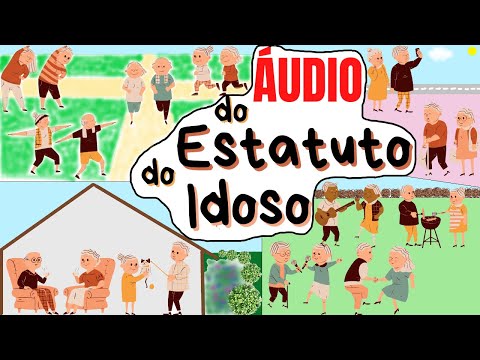 Lei 10.741/2003 (Estatuto do Idoso) em ÁUDIO - COMPLETA 😉